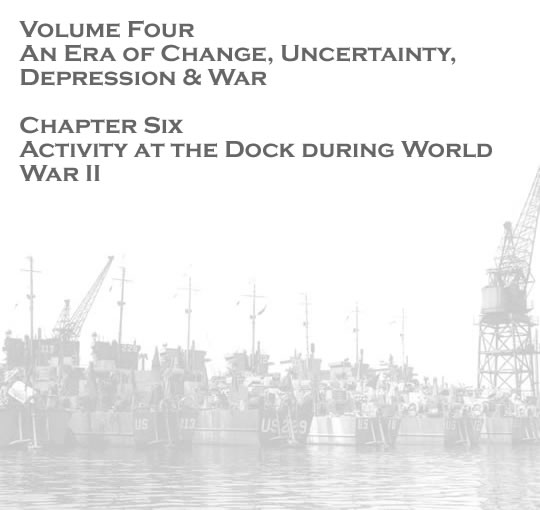 Penarth Dock - Volume Four - An Era of Change, Uncertainty, Depression & War - Activity at the dock during World War II . . . 