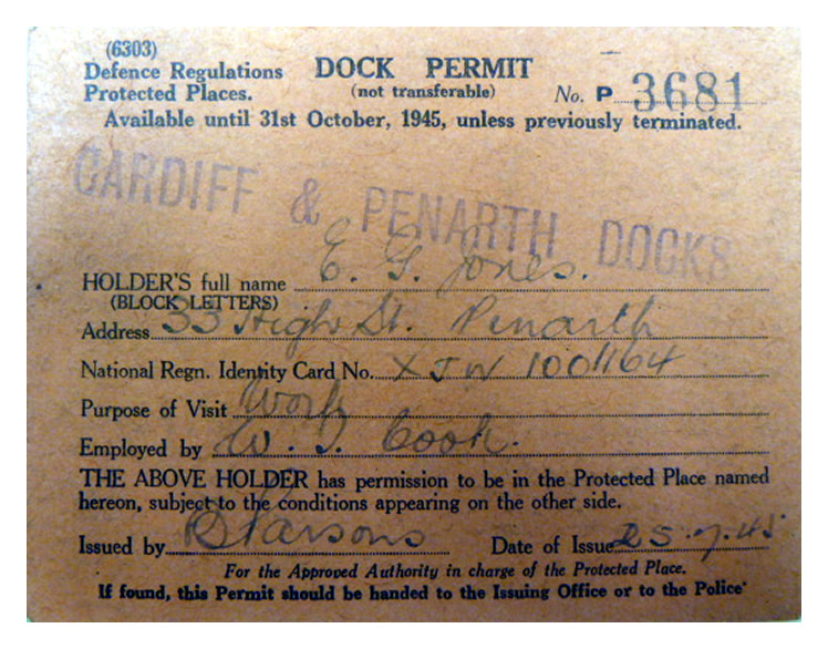 1945 - An example of a Dock Permit for Cardiff & Penarth Docks which were Protected Places under Defence Regulations. 