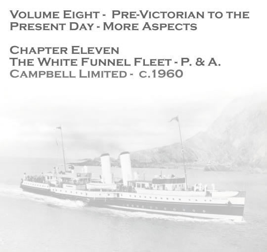 The White Funnel Fleet - P & A Campbell Limited 