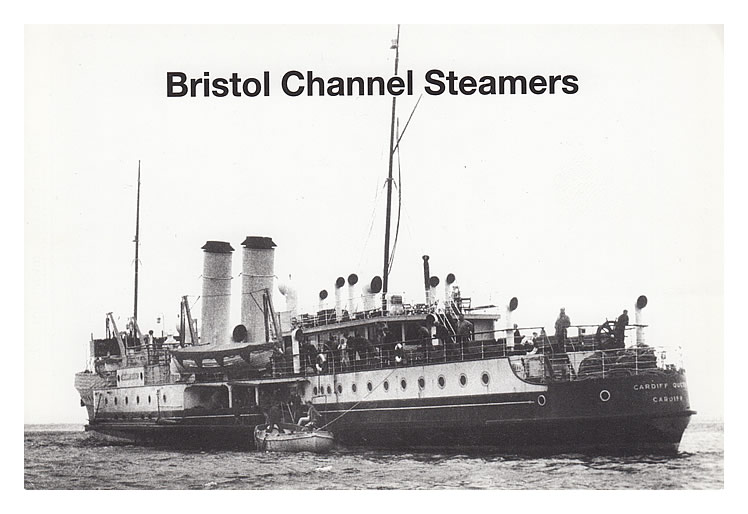 Bristol Channel Steamers - 'Cardiff Queen'