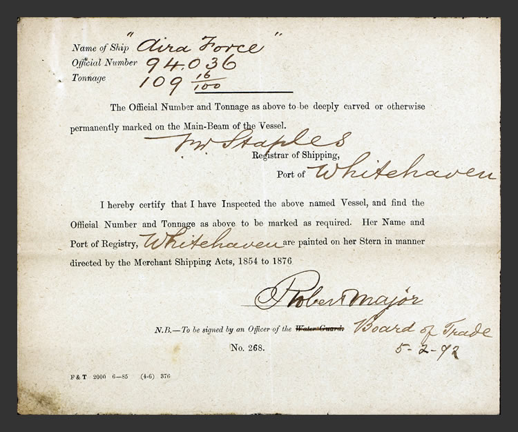 1892 - s.s. 'Aira Force' - Confirmation from the Registrar of Shipping at the Port of Whitehaven, Mr. Staples, that the Official Number 94036 and Tonnage has been deeply carved or otherwise permanently marked on the Main-Beam of the Vessel in accordance with the Merchant Shipping Acts, 1854 to 1876.