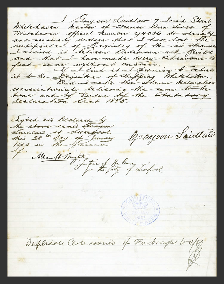 1902 - s.s. 'Aira Force' -&nbsp;A copy letter drafted by Alan Bright, Justice of the Peace at Liverpool on the 28th January 1902 signed and declared by Grayson Laidlaw and stamped at the Whitehaven Customs Office.